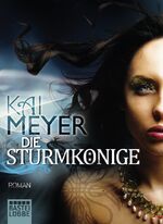 Kai Meyer: Die Sturmkönige - Dschinnland Kai Meyer: Die Sturmkönige - Dschinnland