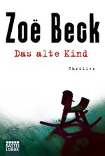 ISBN 9783404164431: Das alte Kind