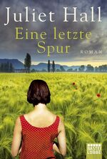 ISBN 9783404164851: Eine letzte Spur – Roman