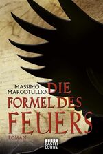 ISBN 9783404165100: Die Formel des Feuers