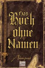 ISBN 9783404165162: Das Buch ohne Namen - Roman (wahrscheinlich)