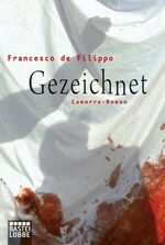 ISBN 9783404165445: Gezeichnet - Camorra-Roman