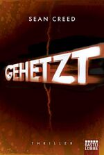 ISBN 9783404165919: Gehetzt