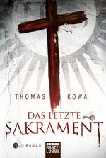 ISBN 9783404166749: Das letzte Sakrament