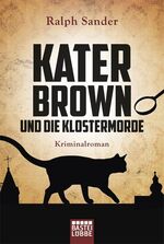 ISBN 9783404167456: Kater Brown und die Klostermorde - Kriminalroman