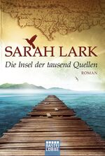 ISBN 9783404168163: Die Insel der tausend Quellen