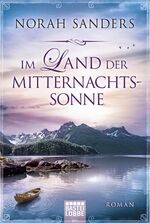 ISBN 9783404168453: Im Land der Mitternachtssonne