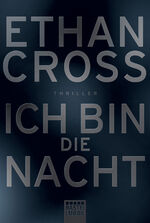 ISBN 9783404169238: Ich bin die Nacht – Thriller