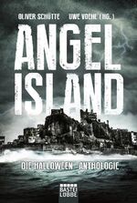 ISBN 9783404170753: Angel Island. Die Halloween-Anthologie