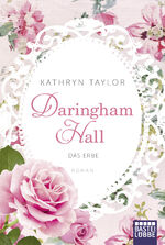 ISBN 9783404171378: Daringham Hall - Das Erbe