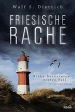 ISBN 9783404171521: Friesische Rache - Rieke Bernsteins erster Fall