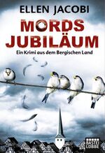 ISBN 9783404172054: Mordsjubiläum - Ein Krimi aus dem Bergischen Land