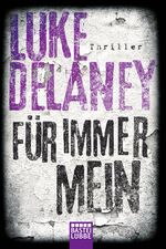 Delaney, Luke und Dr. Holger Hanowell: F