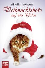 ISBN 9783404172696: Weihnachtsbote auf vier Pfoten