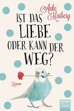 ISBN 9783404172863: Ist das Liebe oder kann der weg?