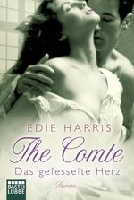 ISBN 9783404173266: The Comte - Das gefesselte Herz