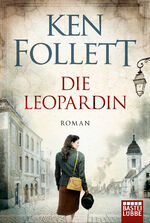 Ken Follett: Die Leopardin