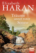 ISBN 9783404173921: Träume unter roter Sonne – Roman