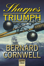 ISBN 9783404174577: Sharpes Triumph – Richard Sharpe und der Winterfeldzug 1814