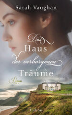 ISBN 9783404176168: Das Haus der verborgenen Träume