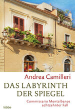 ISBN 9783404176403: Das Labyrinth der Spiegel - Commissario Montalbanos achtzehnter Fall. Roman