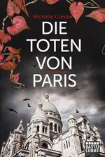 Michelle Cordier: Die Toten von Paris – 
