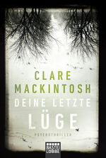 ISBN 9783404177035: Deine letzte Lüge: Psychothriller