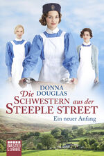 ISBN 9783404178179: Die Schwestern aus der Steeple Street – Ein neuer Anfang. Roman