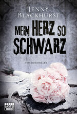 ISBN 9783404178421: Mein Herz so schwarz