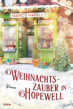 Nancy Naigle: Weihnachtszauber in Hopewe
