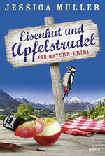 ISBN 9783404179053: Eisenhut und Apfelstrudel Ein Bayernkrimi