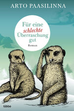 ISBN 9783404180141: Für eine schlechte Überraschung gut