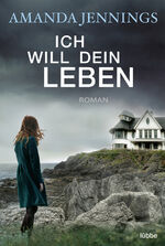 Amanda Jennings: Ich will dein Leben : R Amanda Jennings: Ich will dein Leben : R