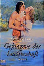 ISBN 9783404182541: Gefangene der Leidenschaft