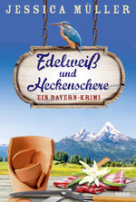 ISBN 9783404183272: Edelweiß und Heckenschere | Ein Bayern-Krimi | Jessica Müller | Taschenbuch | Hauptkommissar Hirschberg | 320 S. | Deutsch | 2021 | Lübbe | EAN 9783404183272