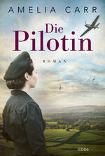 ISBN 9783404183890: Die Pilotin - Roman .