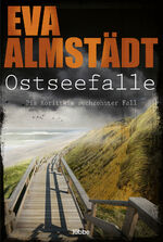 ISBN 9783404183982: Ostseefalle - Pia Korittkis sechzehnter Fall