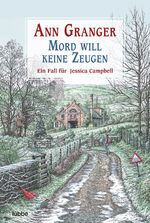 ISBN 9783404185122: Mord will keine Zeugen - Ein Fall für Jessica Campbell