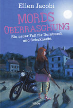 ISBN 9783404185245: Mordsüberraschung - Ein neuer Fall für Dornbusch und Schuknecht