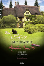 ISBN 9783404185481: Agatha Raisin und die tote Witwe