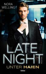 Nora Welling: Late Night | Unter Haien. Nora Welling: Late Night | Unter Haien.