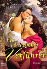 ISBN 9783404186662: Ein verwegener Verführer (Historische Liebesromane. Bastei Lübbe Taschenbücher)