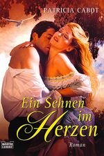 ISBN 9783404186716: Ein Sehnen im Herzen
