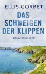 ISBN 9783404188512: Das Schweigen der Klippen. Ein Guernsey-Krimi