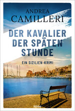 ISBN 9783404189922: Der Kavalier der späten Stunde – Sizilien-Krimi