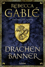 ISBN 9783404192144: Drachenbanner – Ein Waringham-Roman