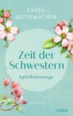 ISBN 9783404193196: Zeit der Schwestern - Apfelblütentage. Roman