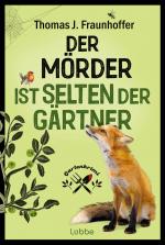 ISBN 9783404193981: Der Mörder ist selten der Gärtner