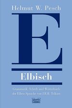 ISBN 9783404204762: Elbisch - Grammatik, Schrift und Wörterbuch der Elben-Sprache von J.R.R. Tolkien