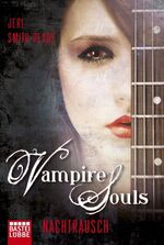 ISBN 9783404206414: VAMPIRE SOULS - Nachtrausch